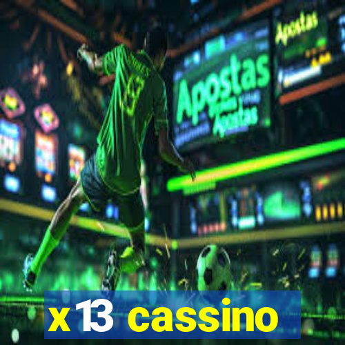 x13 cassino